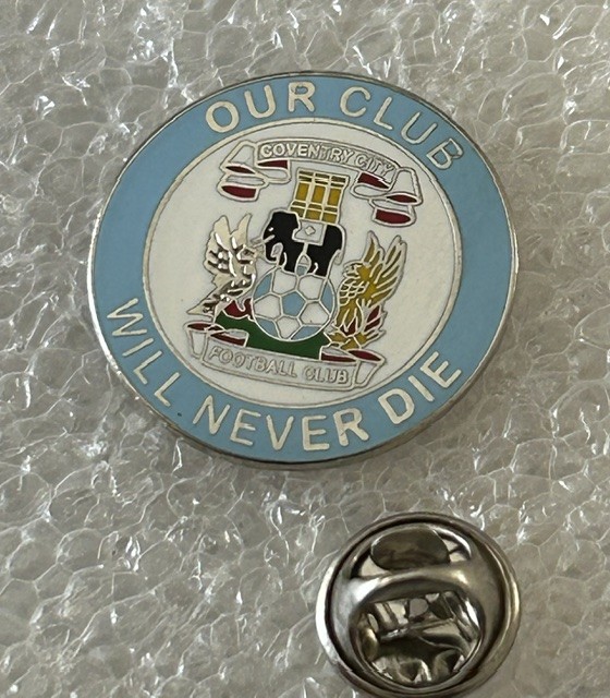 Coventry City ~ Our Club Will Never Die! From 2018