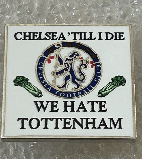 Chelsea Till I Die ~ We Hate Tottenham