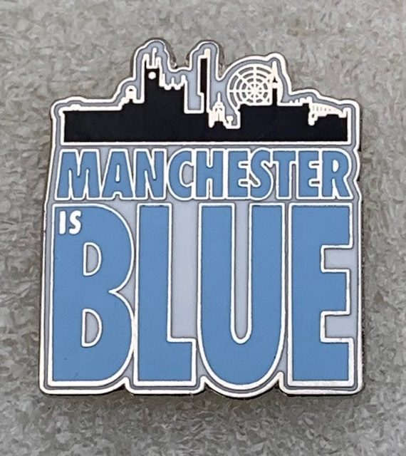 Manchester City Enamel Badge ~ Manchester Is Blue