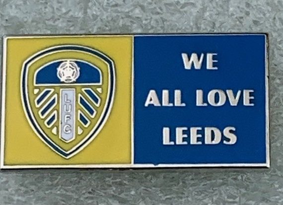 Leeds United ~ We All Love Leeds